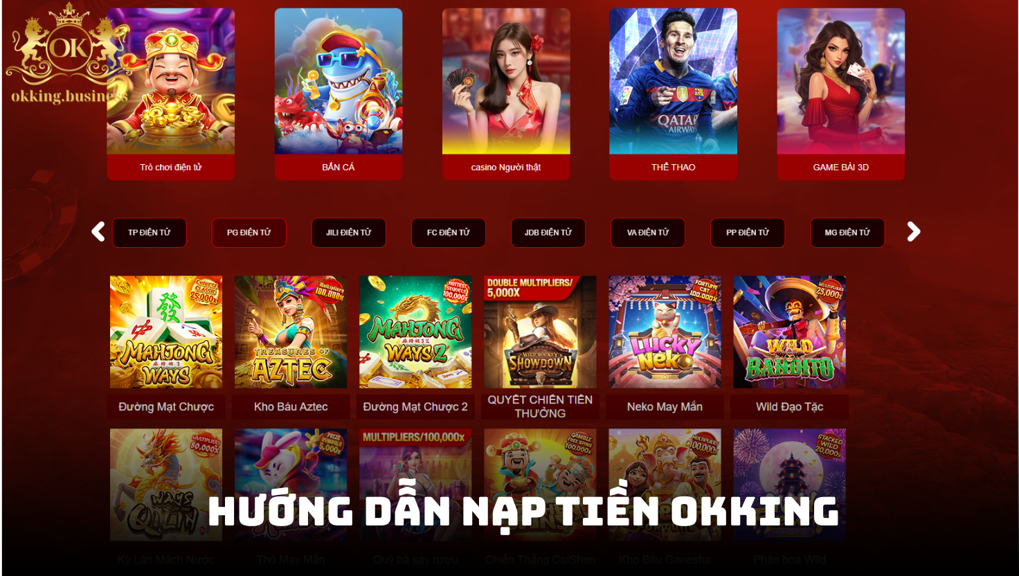 Hướng dẫn nạp tiền OKKING nhanh chóng, bảo mật tuyệt đối 1 Điều kiện nạp tiền OKKING